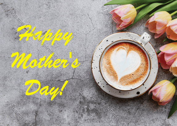 Happy mothers day sales coffee